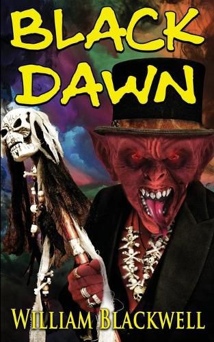 Cover image for Black Dawn: A down-on-his luck alcoholic realizes his terrifying nightmares are actually teleportation trips to gruesome murder scenes.