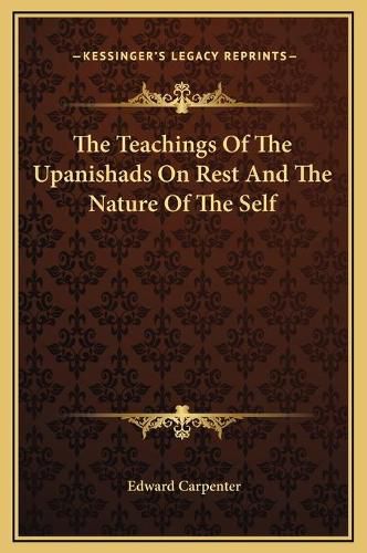 Cover image for The Teachings of the Upanishads on Rest and the Nature of the Self