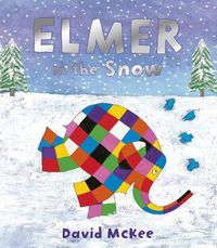 Cover image for Elmer in the Snow