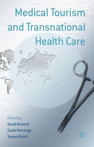 Cover image for Medical Tourism and Transnational Health Care