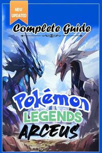 Cover image for Pokemon Legends Arceus Complete Guide