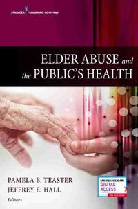 Cover image for Elder Abuse and the Public's Health