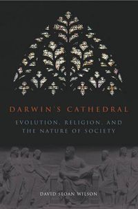 Cover image for Darwin's Cathedral: Evolution, Religion and the Nature of Society