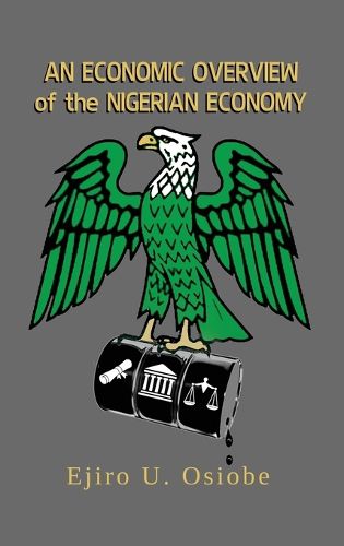Cover image for Economic Overview of the Nigerian Economy