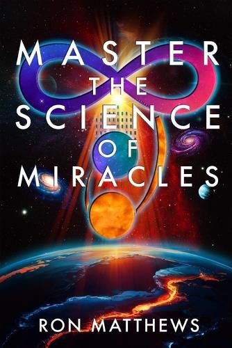 Cover image for Master the Science of Miracles(R)