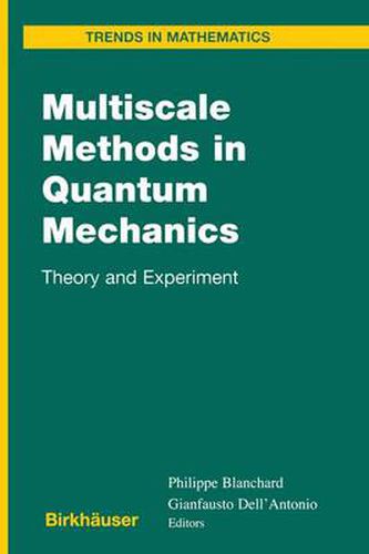 Cover image for Multiscale Methods in Quantum Mechanics: Theory and Experiment
