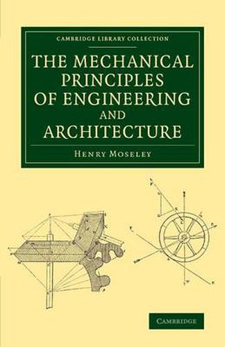 The Mechanical Principles of Engineering and Architecture