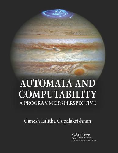 Cover image for Automata and Computability: A Programmer's Perspective