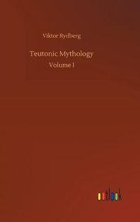 Cover image for Teutonic Mythology