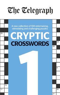 Cover image for The Telegraph Cryptic Crosswords 1