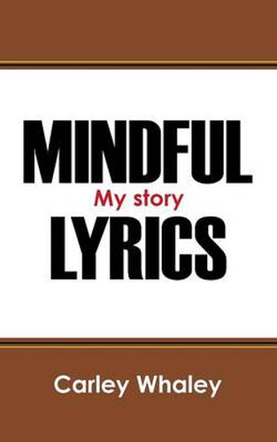 Mindful Lyrics: My Story