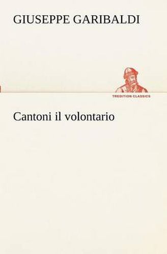 Cover image for Cantoni il volontario