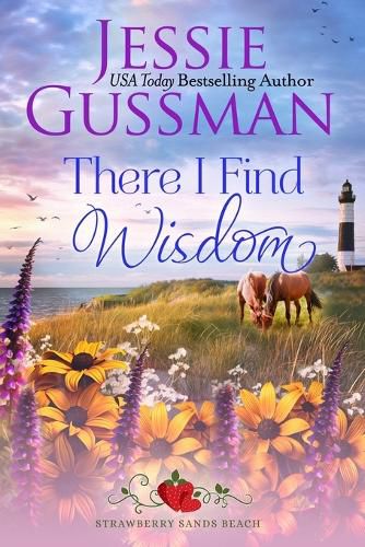 Cover image for There I Find Wisdom (Strawberry Sands Beach Romance Book 9) (Strawberry Sands Beach Sweet Romance)