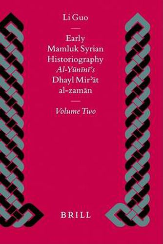 Cover image for Early Mamluk Syrian Historiography, Volume 2