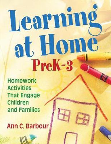 Cover image for Learning at Home: Homework Activities That Engage Children and Families