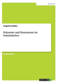 Cover image for Polysemie und Homonymie im Franzoesischen