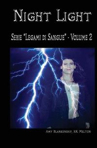 Cover image for Night Light (Legami di Sangue - Volume 2)