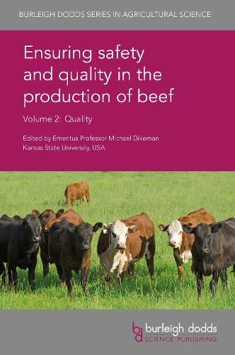 Ensuring Safety and Quality in the Production of Beef Volume 2: Quality