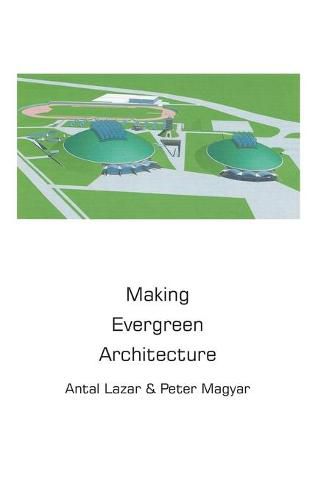 Cover image for Making Evergreen Architecture