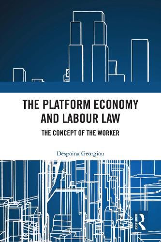 Cover image for The Platform Economy and Labour Law