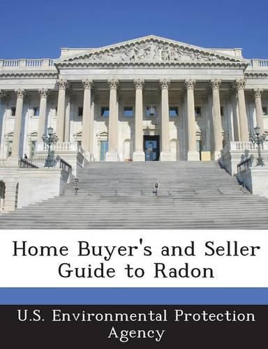 Cover image for Home Buyer's and Seller Guide to Radon