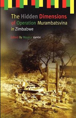 Cover image for The Hidden Dimensions of Operation Murambatsvina