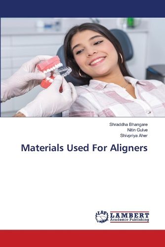 Cover image for Materials Used For Aligners