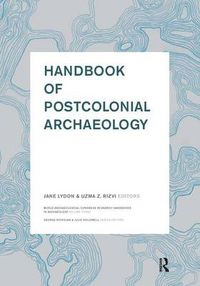 Cover image for Handbook of Postcolonial Archaeology