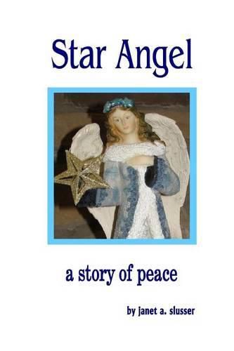 Cover image for Star Angel: A Story of Peace