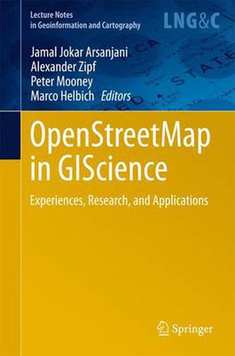 Cover image for OpenStreetMap in GIScience: Experiences, Research, and Applications