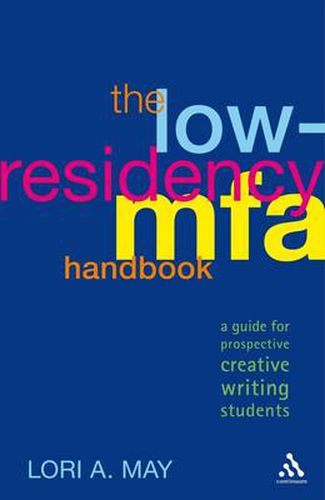 Cover image for The Low-Residency MFA Handbook: A Guide for Prospective Creative Writing Students