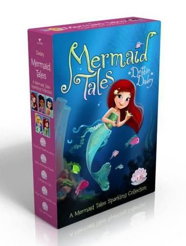 A Mermaid Tales Sparkling Collection: Trouble at Trident Academy; Battle of the Best Friends; A Whale of a Tale; Danger in the Deep Blue Sea; The Lost Princess