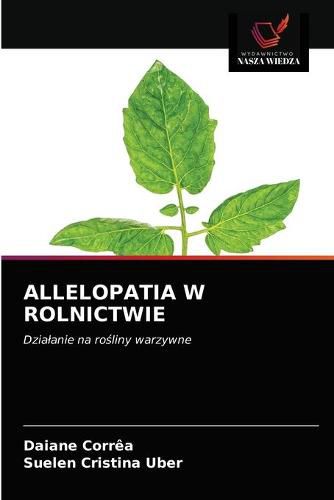 Cover image for Allelopatia W Rolnictwie