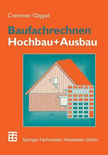 Baufachrechnen: Hochbau + Ausbau