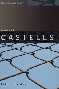 Cover image for Manuel Castells: The Theory of the Network Society