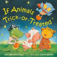 Cover image for If Animals Trick-Or-Treated