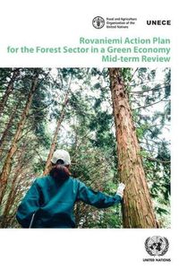 Cover image for Rovaniemi Action Plan for the forest sector in a green economy: mid-term review