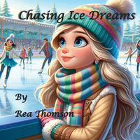 Cover image for Chasing Ice Dreams