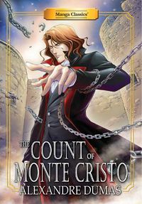 Cover image for Manga Classics Count Of Monte Cristo: New Edition