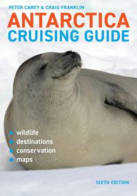 Cover image for Antarctica Cruising Guide