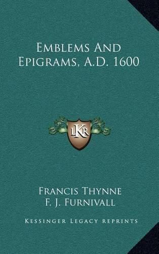 Cover image for Emblems and Epigrams, A.D. 1600