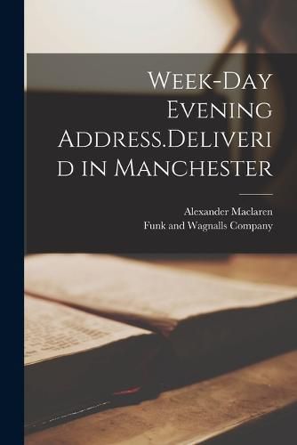 Cover image for Week-day Evening Address.Deliverid in Manchester