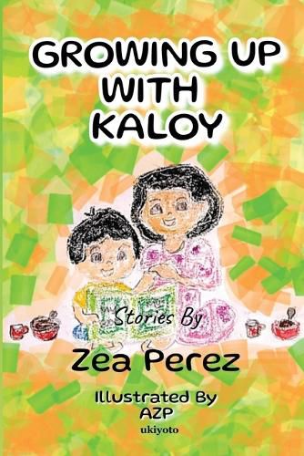 Cover image for Growing Up With Kaloy (Edition1)