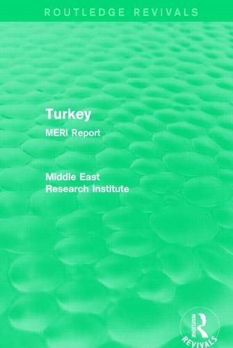 Cover image for Turkey (Routledge Revival): MERI Report