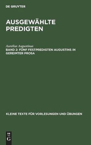 Cover image for Funf Festpredigten Augustins in Gereimter Prosa