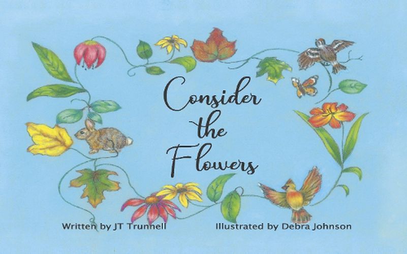 Cover image for Consider the Flowers