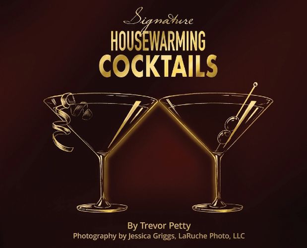 Cover image for Signature Housewarming Cocktails