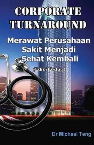 Cover image for Corporate Turnaround: Nursing a Sick Company Back to Health (Second Edition) (Indonesian)