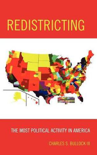 Redistricting: The Most Political Activity in America