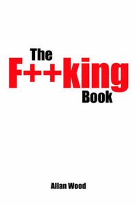 Cover image for The F**king Book